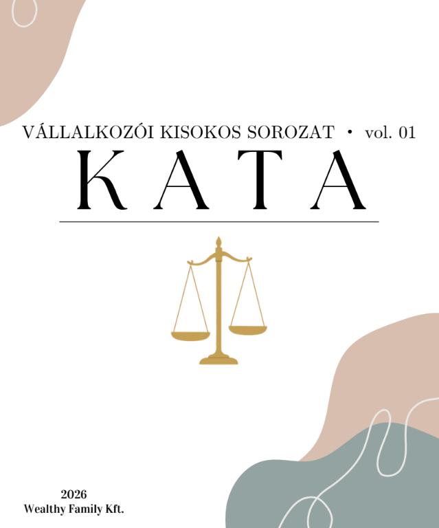 VÁLLALKOZÓI KISOKOS SOROZAT - KATA